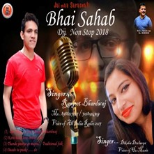 Bhai Sahab DJ Non-Stop 2018